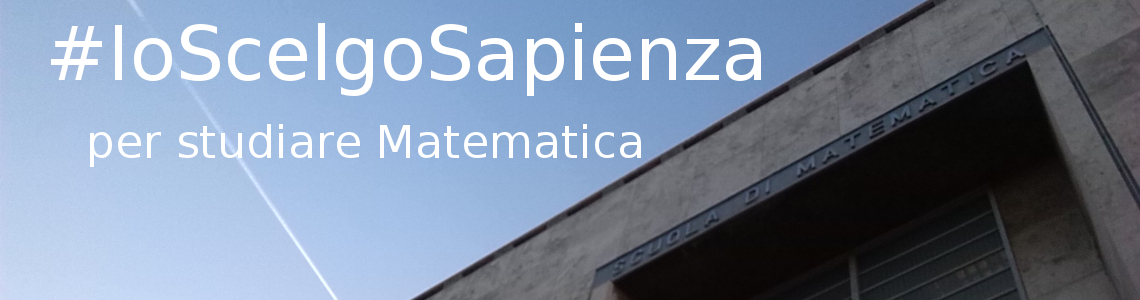 #IoScelgoSapienza-perStudiareMatematica
